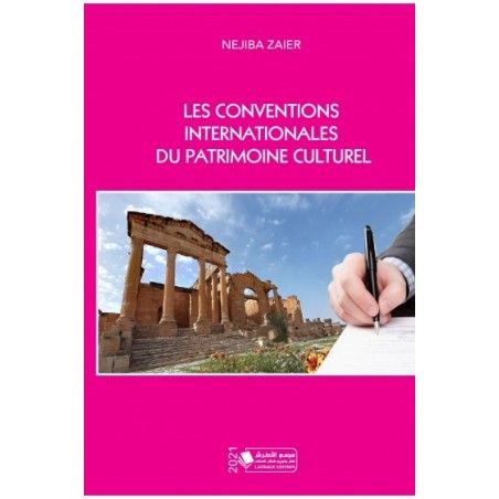 Les conventions internationales du patrimoine culturel