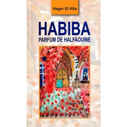 Habiba parfum de Halfaouine