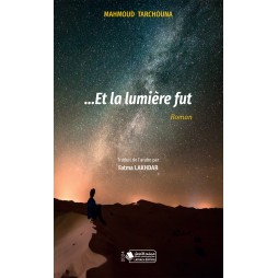 ... et la lumière fut