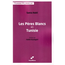 les pères blancs en Tunisie