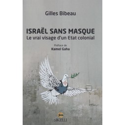 Israël sans masque - le...