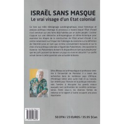 Israël sans masque - le vrai visage d'un état colonial