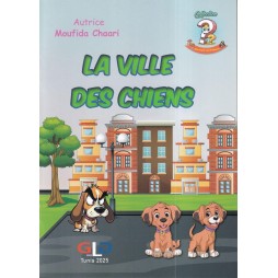 LA VILLE DES CHIENS